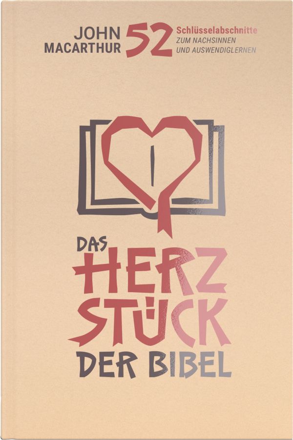 Das Herzstück der Bibel