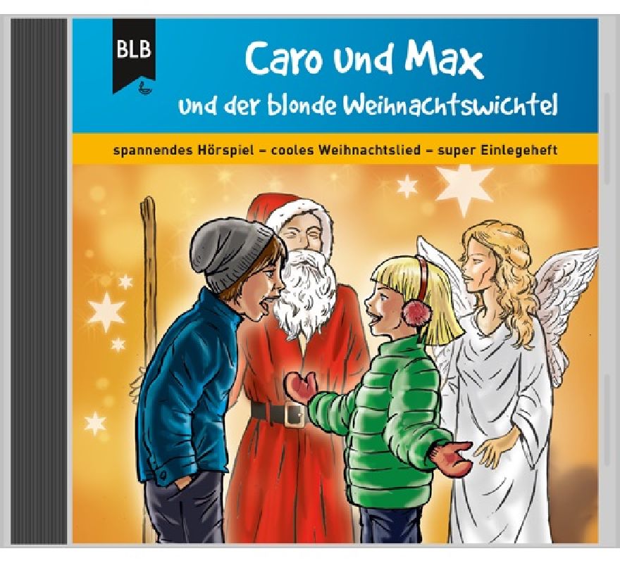 Caro und Max und der blonde Weihnachtswichtel