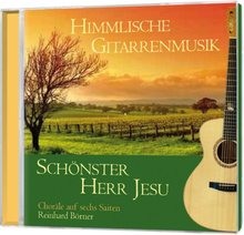 Himmlische Gitarrenmusik - Schönster Herr Jesu