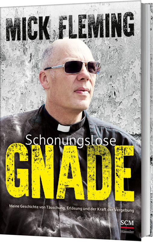 Schonungslose Gnade