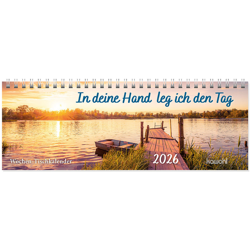 In deine Hand leg ich den Tag 2026