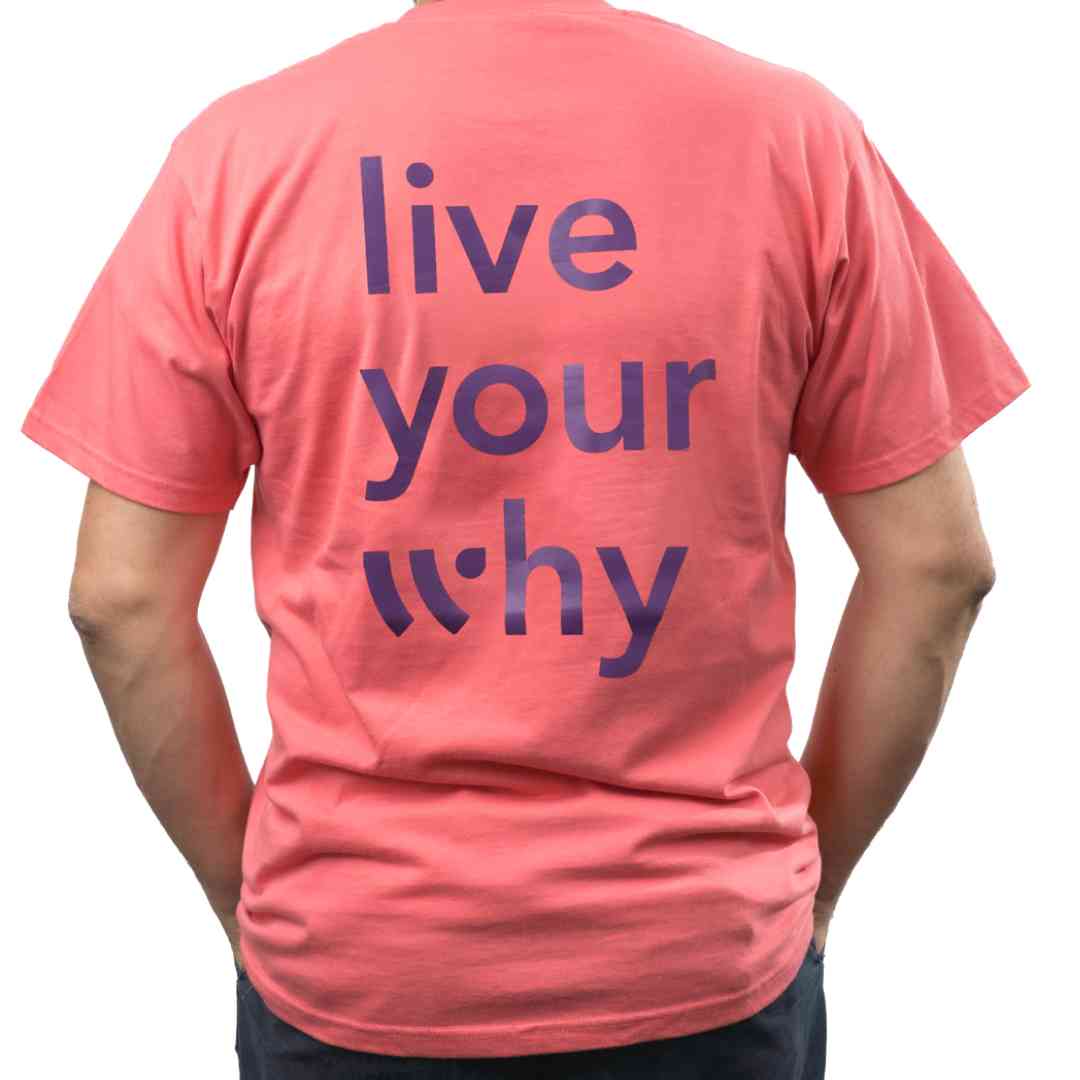 T-Shirt „live your why“