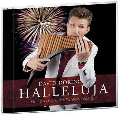 Halleluja - Ein Feuerwerk der Panflötenklänge