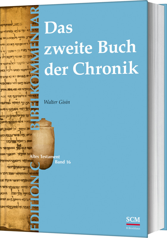 Das zweite Buch der Chronik (Edition C/AT/Band 16)