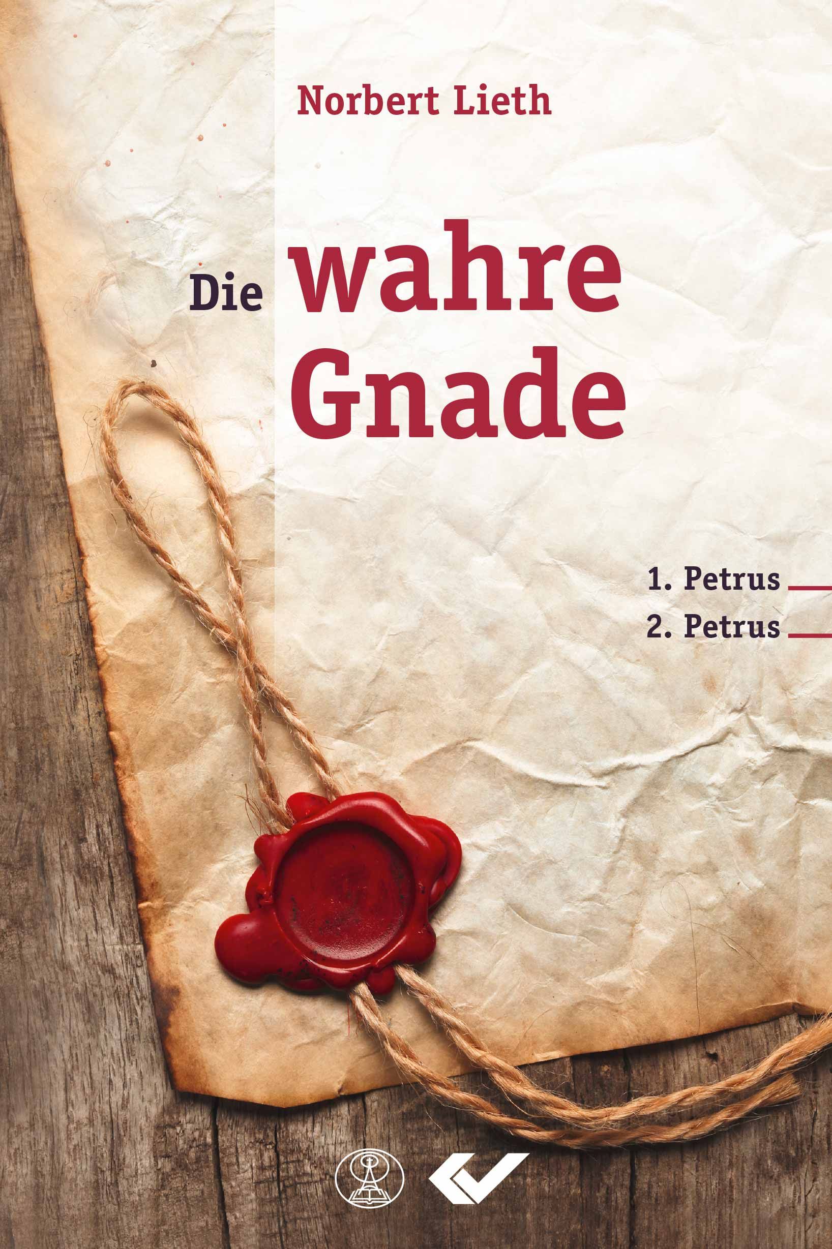 Die wahre Gnade