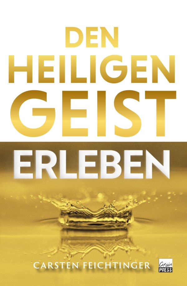 Den Heiligen Geist erleben