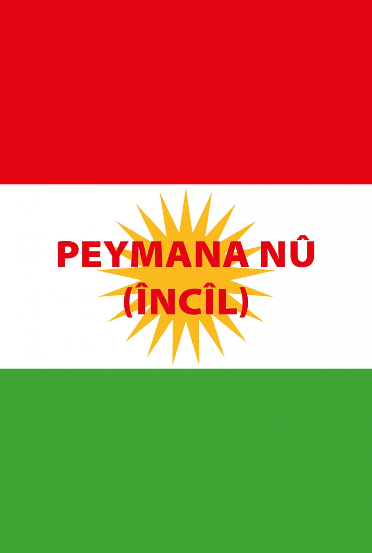Neues Testtament - kurdisch (Kurmandschi)