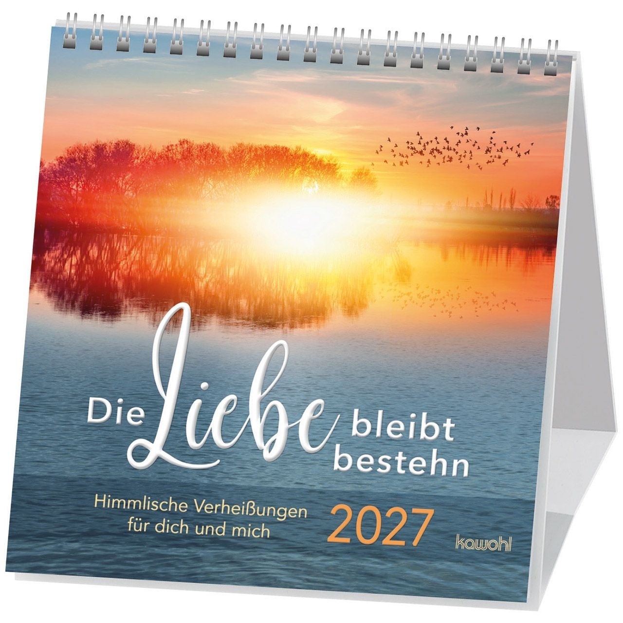 Die Liebe bleibt bestehn 2027 - Postkartenkalender