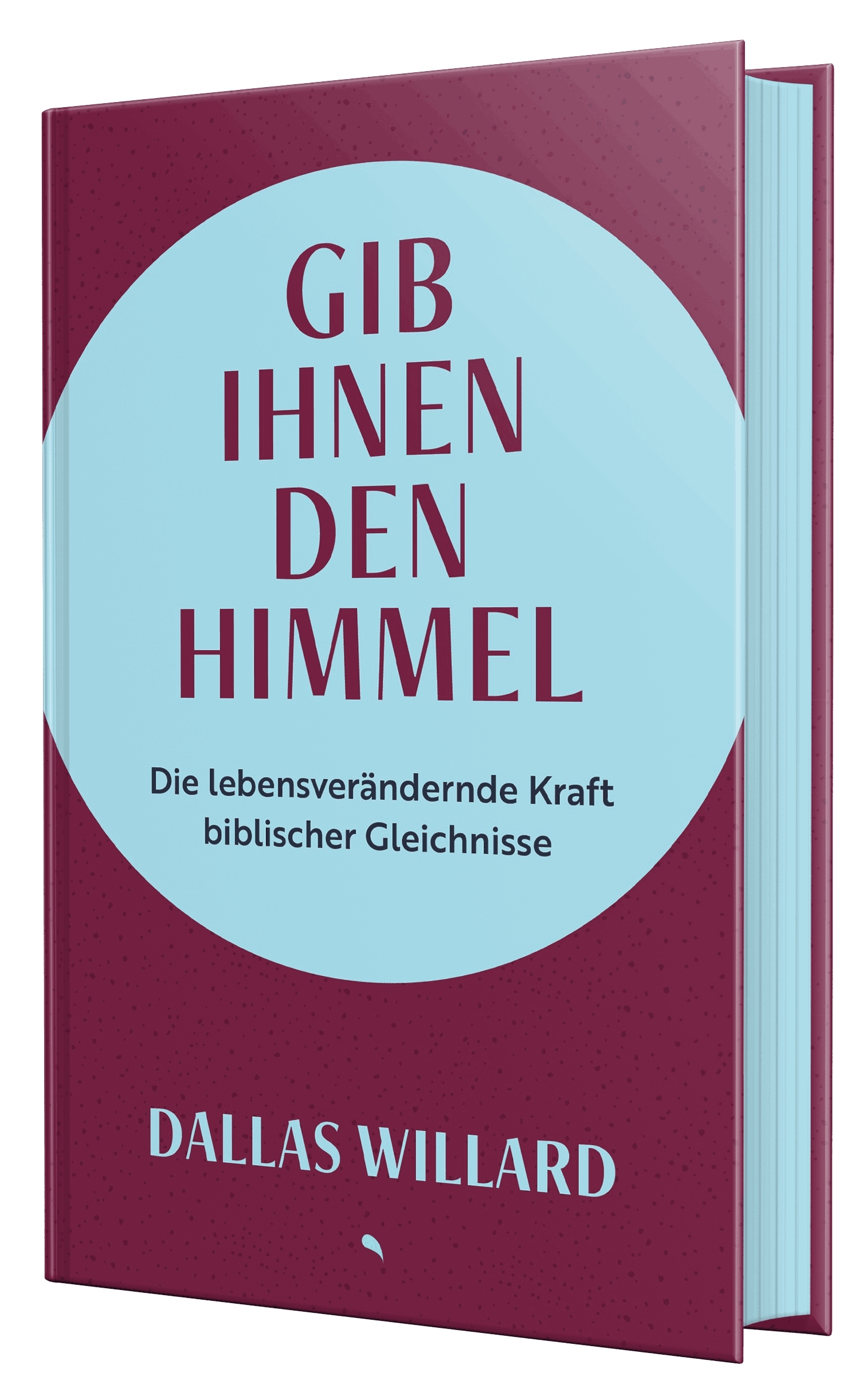 Gib ihnen den Himmel
