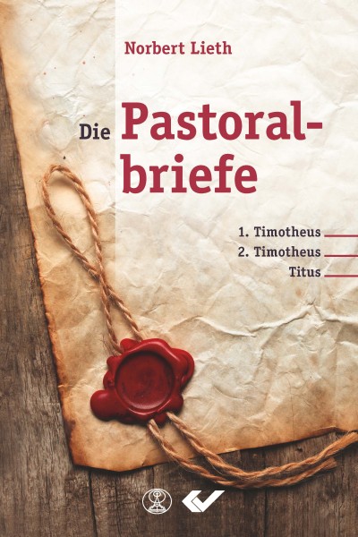 Die Pastoralbriefe