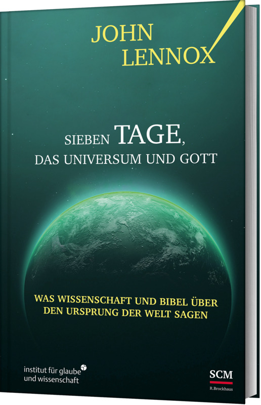 Sieben Tage, das Universum und Gott