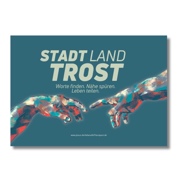 Stadt, Land, Trost