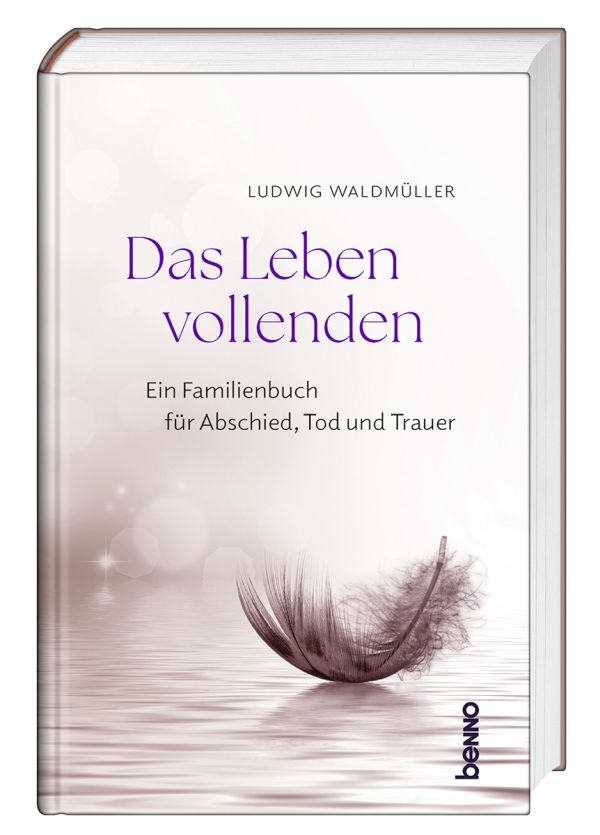 Das Leben vollenden