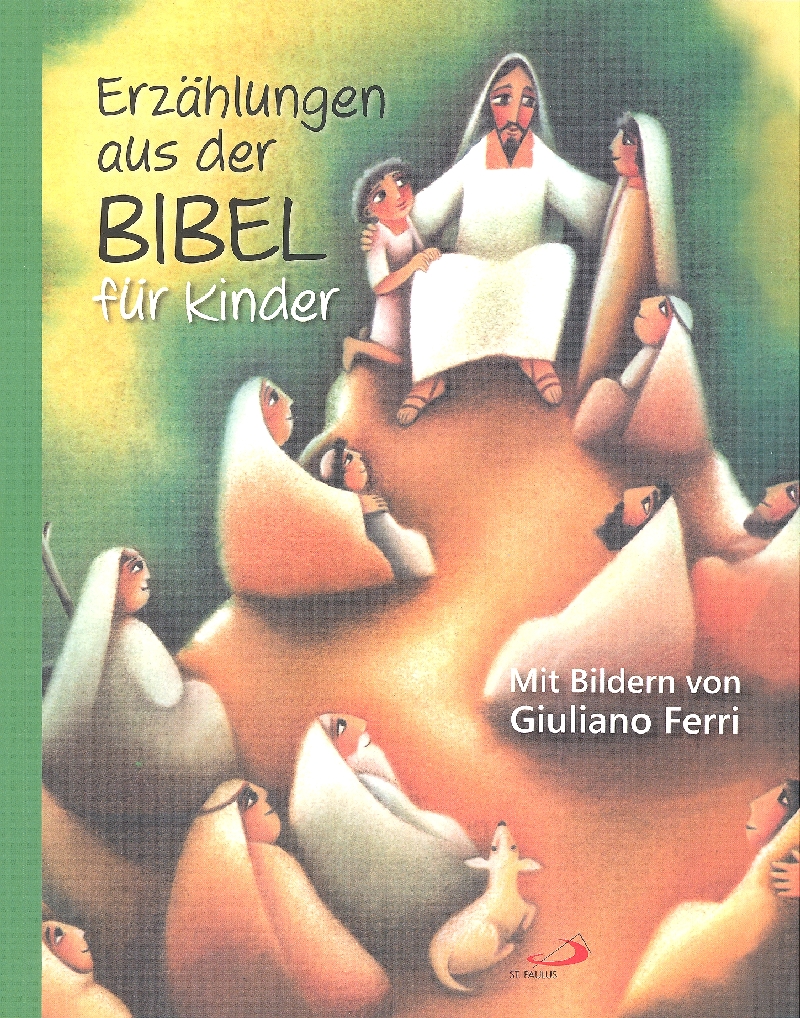 Erzählungen aus der Bibel für Kinder