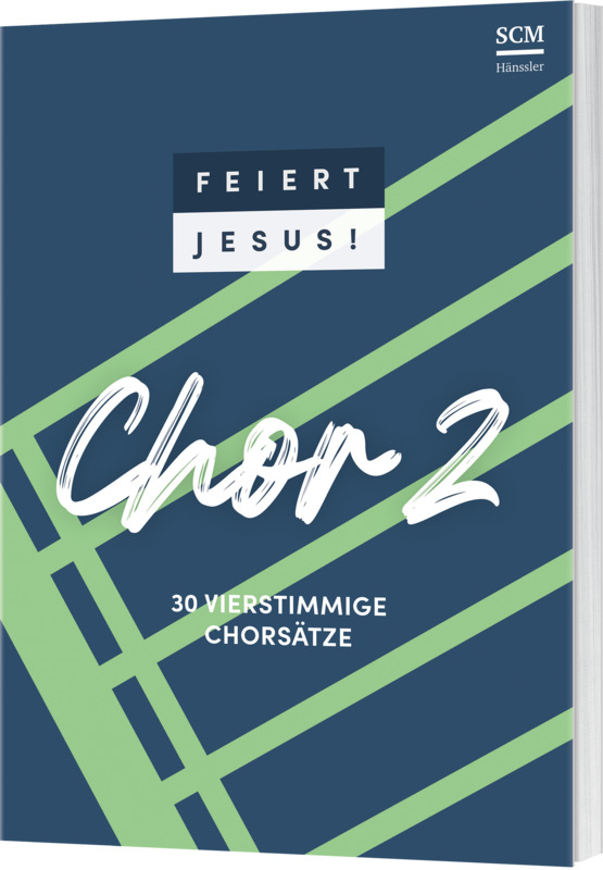 Feiert Jesus! Chor 2