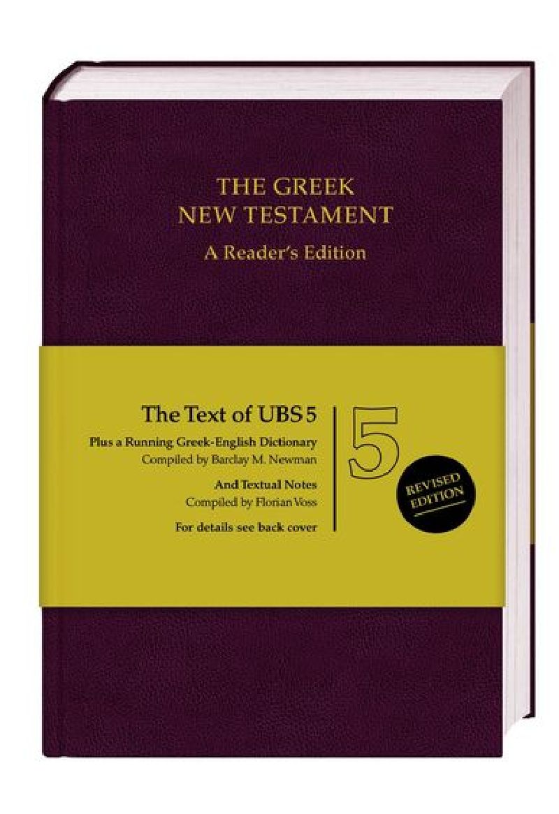 The Greek New Testament. A Reader`s Edition