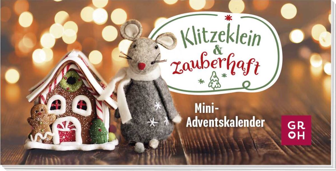 Klitzeklein & zauberhaft - Mini-Adventskalender