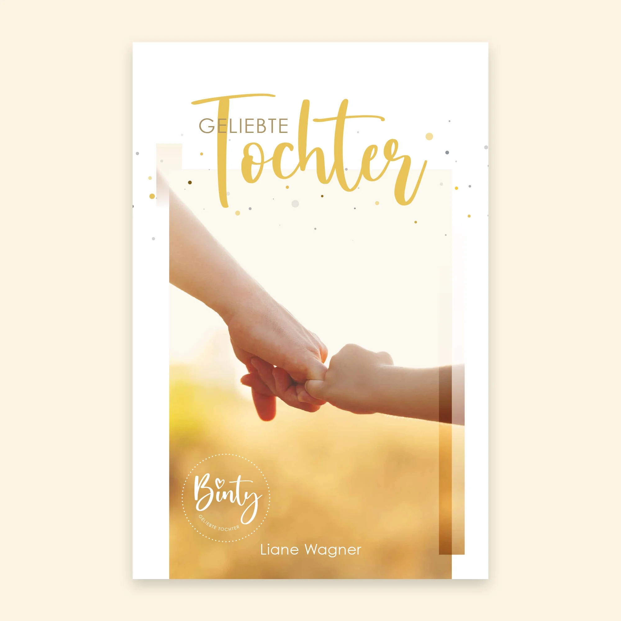 Binty - geliebte Tochter