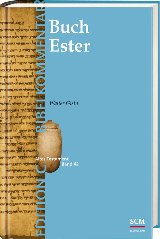 Das Buch Ester (Edition C/AT/Band 19)