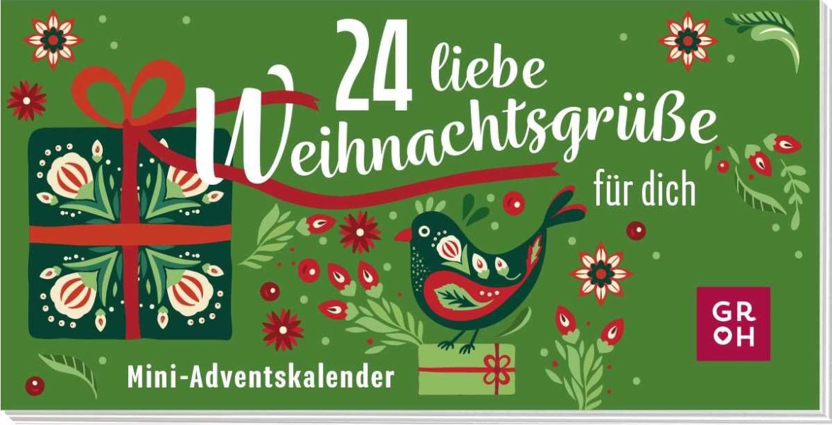 24 liebe Weihnachtsgrüße für dich - Mini-Adventskalender