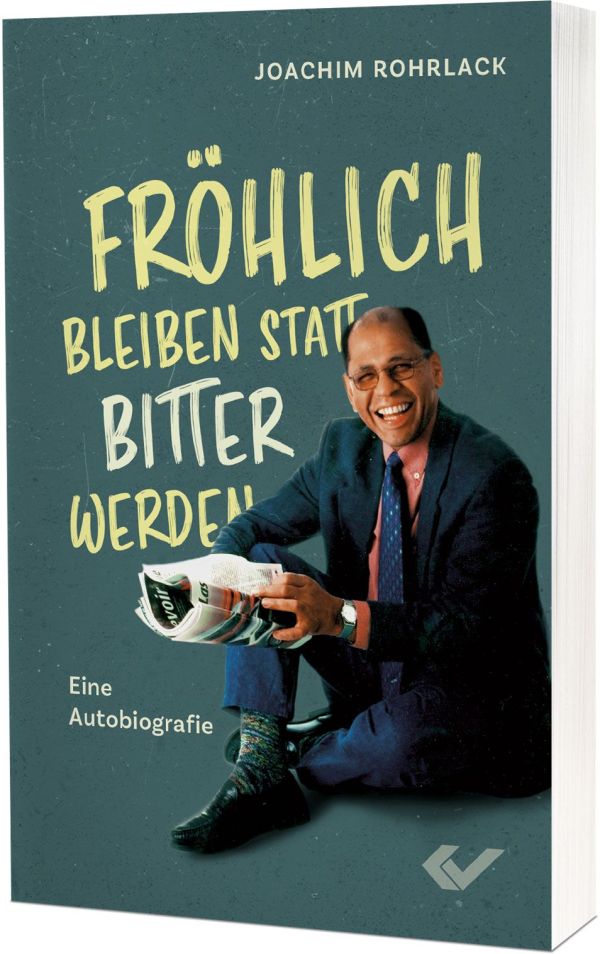 Fröhlich bleiben statt bitter werden