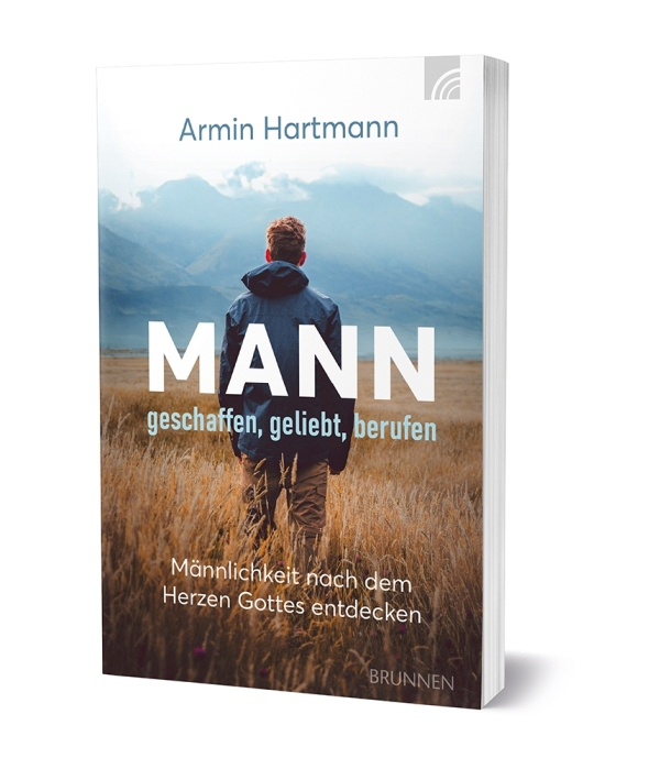 Mann - geschaffen, geliebt, berufen