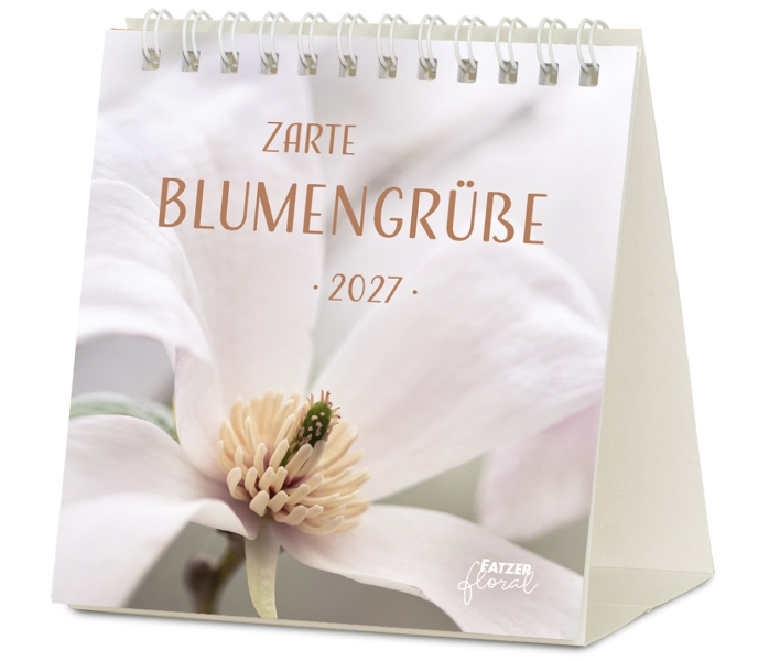 Zarte Blumengrüße 2027 - Tischkalender