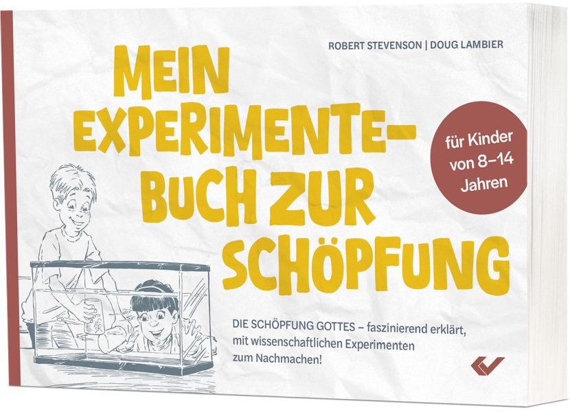 Mein Experimente-Buch zur Schöpfung