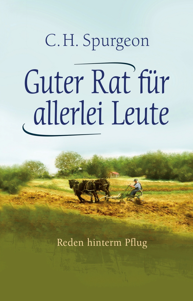 Guter Rat für allerlei Leute