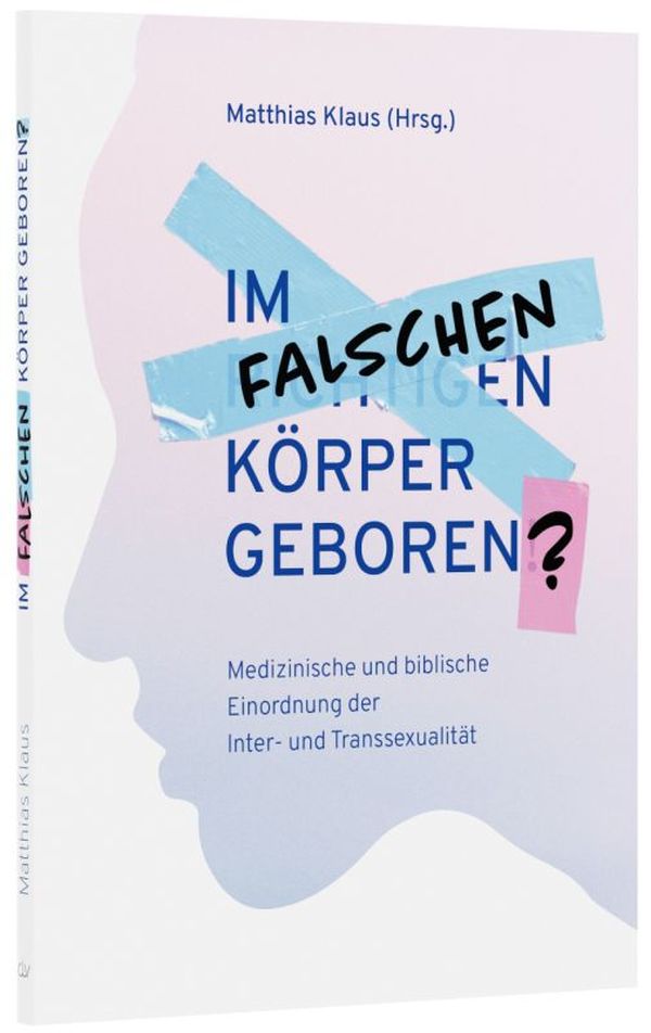 Im falschen Körper geboren?