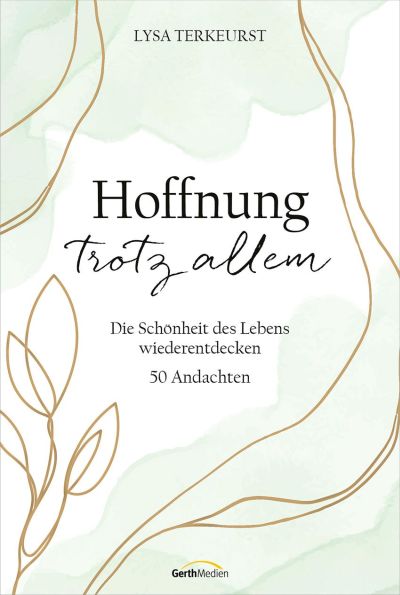 Hoffnung trotz allem