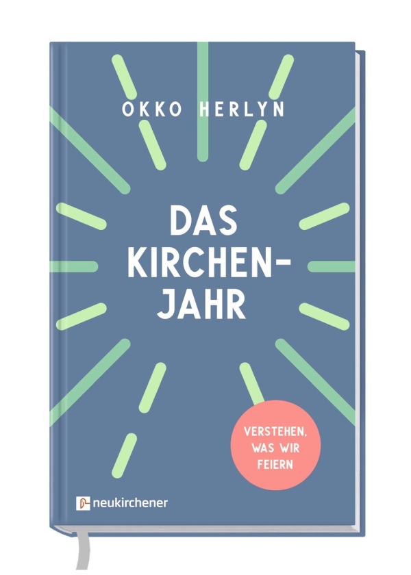 Das Kirchenjahr