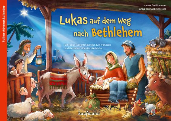 Lukas auf dem Weg nach Bethlehem - Folien Adventskalender