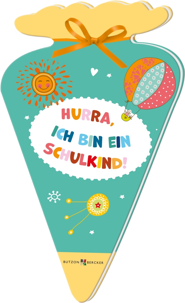 Hurra, ich bin ein Schulkind!