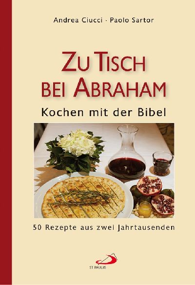 Zu Tisch bei Abraham