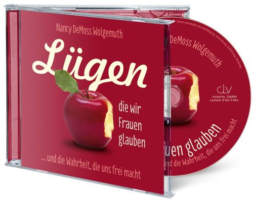 Lügen, die wir Frauen glauben - Hörbuch